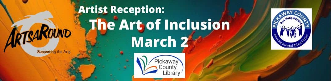 Artist Reception March 2 for The Art of Inclusion sponsored by board of dd and ArtsaRound, bright paint-smeared background
